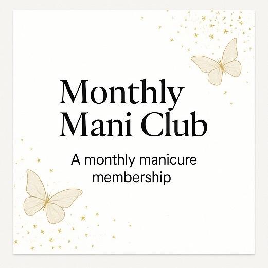 Monthly Mani Membership